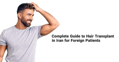 Complete Guide to Hair Transplant in Iran for Foreign Patients